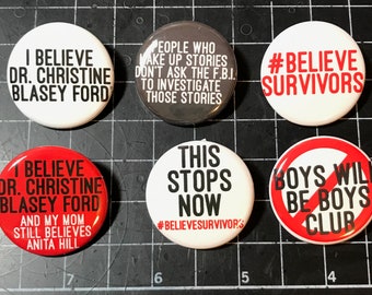 Broches da Dra. Christine Blasey Ford. Conjunto de 6 botões de 3,2 cm. Broche anti-Trump, broches de vítimas de agressão sexual, broches de sobreviventes, Suprema Corte Kavanaugh