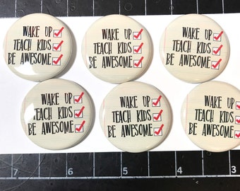 Pins engraçados do professor. Pacotes de 10 alfinetes +, presente do professor, alfinetes do professor, botões do professor, presente de agradecimento ao professor, acordar, ensinar as crianças, ser incrível