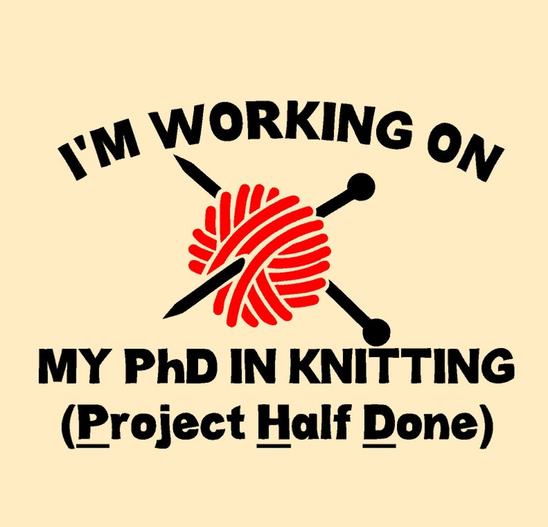 My Phd in Knitting TOTE BAG. Knitting Bag Project Bag Etsy