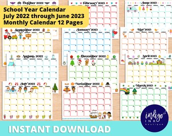School Calendar July 2022 thru June 2023 Calendar | Monthly Calendar Printable INSTANT DOWNLOAD | Printable Calendar Organization for Kids