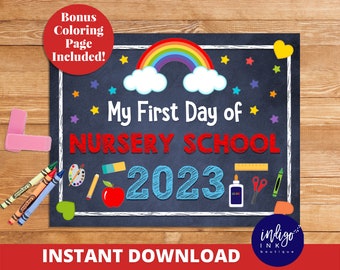 First Day of Nursery School Sign INSTANT DOWNLOAD | First Day of School Printable | Back to School Sign | 1st Day of School Chalkboard Sign