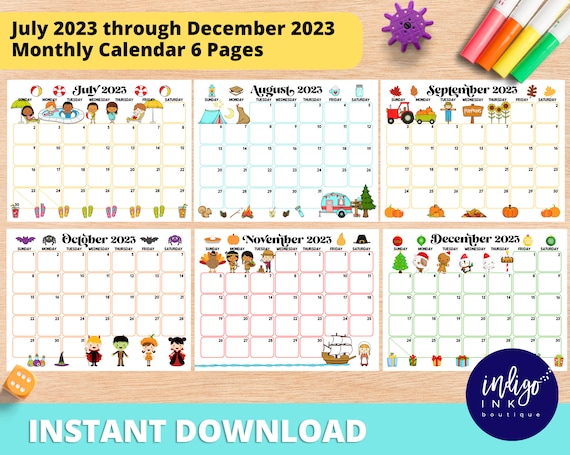 2023 Monthly Calendar Printable INSTANT DOWNLOAD | July 2023 Through  December 2023 PDF Calendar | 2023 Calendar Kids Printable by Indigo Ink  Boutique | Catch My Party