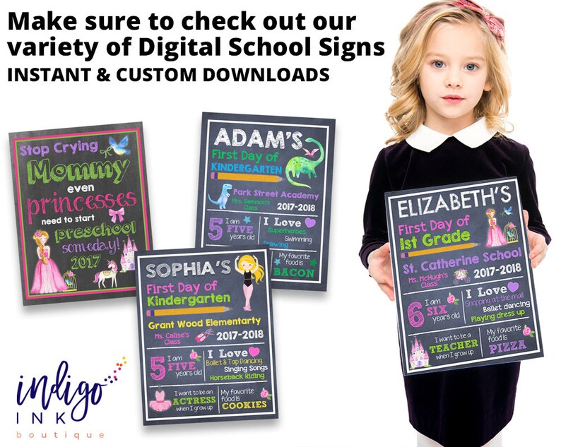 May include: Four printable chalkboard style signs for a child's first day of school. The signs are decorated with colorful illustrations and text. The signs say "Stop Crying Mommy even princesses need to start preschool someday! 2017", "ADAM'S First Day of KINDERGARTEN Park Street Academy 2017-2018 I am 5 FIVE years old I Love Superheroes Swimming My favorite foods BACON", "SOPHIA'S First Day of Kindergarten Grant Wood Elementary Ms. Cales 2017-2018 Class I am 5 FIVE years old I Love Ballet & Top Dancing Singing Songs Horseback Riding I want to be an ACTRESS when I grow up My favorite foods COOKIES", and "ELIZABETH'S First Day of 1st Grade St. Catherine School Ms. McHugh's Class 2017-2018 I am 6 SIX years old I Love Shopping at the mall Ballet dancing Playing dress up I want to be a TEACHER when I grow up My favorite foods PIZZA".