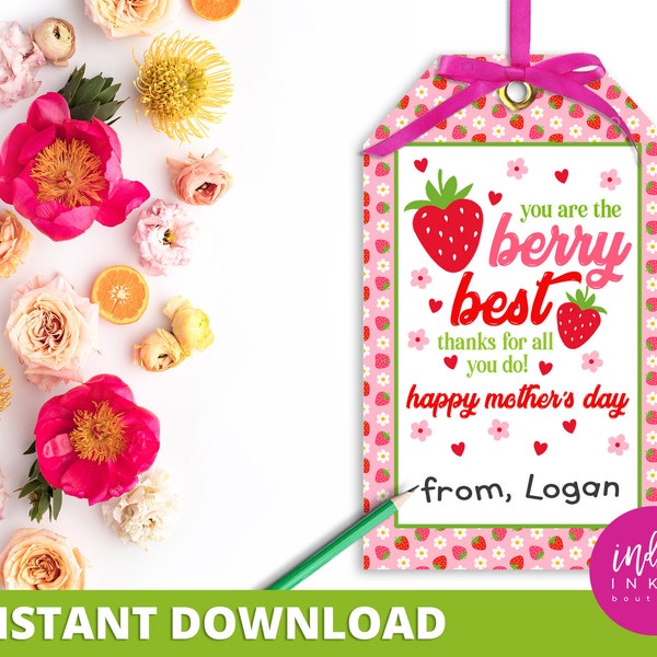 You are the Berry Best Tags INSTANT DOWNLOAD | Mother's Day Tag | Strawberry Tag | Thank You Mom | Happy Mother's Day Thank You Tag