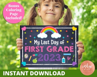 Last Day of First Grade Chalkboard Sign INSTANT DOWNLOAD | Last Day of School Sign