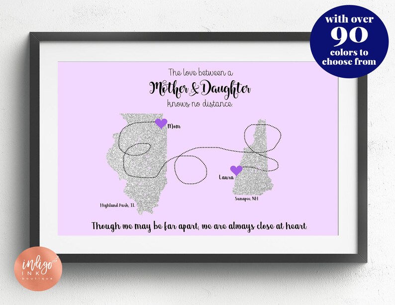 May include: A printable map with a silver glitter background and purple hearts showing the distance between Highland Park, Illinois and Sanapee, New Hampshire. The text reads "The love between a Mother & Daughter knows no distance. Though we may be far apart, we are always close at heart."