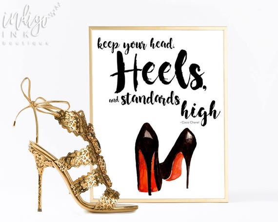 Keep Your Head Heels and Standards High Inspirational Print | Christian Louboutin Fashion Art Print | Chanel Print | Girl Boss Art Il_570xn