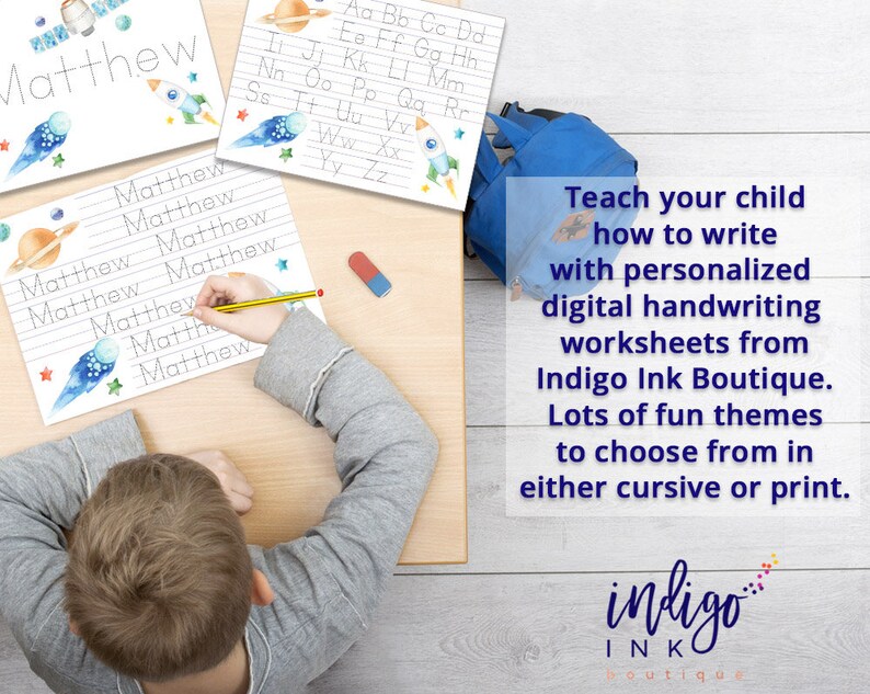 May include: A child is working on a handwriting worksheet with the name "Matthew" written on it. The worksheet has a space theme with planets and rockets. The text "Teach your child how to write with personalized digital handwriting worksheets from Indigo Ink Boutique. Lots of fun themes to choose from in either cursive or print." is visible in the image.