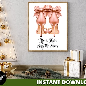 Regalo de Navidad - La vida es corta Compra los zapatos Impresión de tacones altos / Impresión de amante de los zapatos / Ilustración de moda DESCARGA INSTANTÁNEA