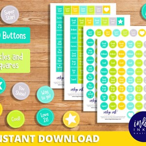May include: A set of 240 printable circle and square buttons with positive affirmations and encouraging messages. The buttons are in various colors, including yellow, green, blue, and gray. The text on the buttons includes phrases like "Super Star!" "You Rock!" "Way to go!" "Good Work!" and "Keep it up!"