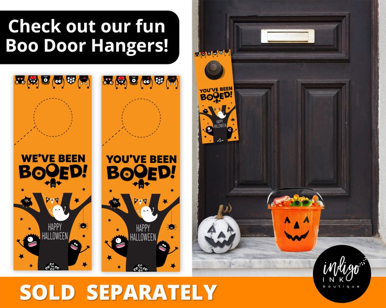 May include: Two orange and black Halloween door hangers with the text "We've Been Booed!" and "You've Been Booed!"  Each hanger features a ghost, bats, and spiders on a tree with the text "Happy Halloween".