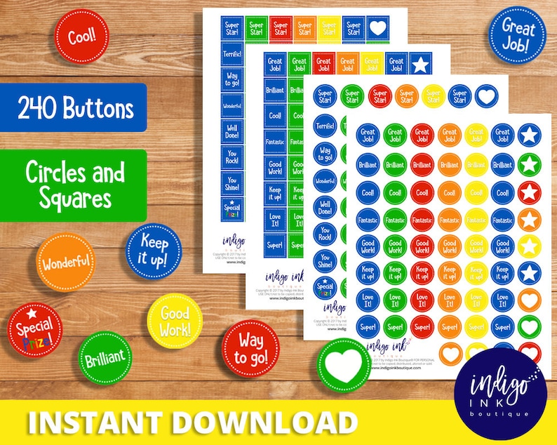 May include: A set of 240 colorful printable reward buttons for kids. The buttons are in circles and squares with encouraging phrases like "Great Job!" "Way to go!" "Keep it up!" and "Special Prize!" The buttons are perfect for teachers, parents, and educators to use as positive reinforcement for children.