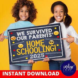 Wir haben das Homeschooling-Schild unserer Eltern überlebt SOFORT DOWNLOAD | Ende des Jahres Schule Schild für Kinder | Last Day of Homeschool Zeichen