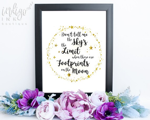 Mom Gift Don't Tell Me the Sky's the Limit When There are Footprints on the Moon Quote | Mothers Day Gift | Gift for Mom INSTANT DOWNLOAD Il_570xn