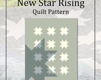 New Star Rising Quilt Pattern -- Digital Download