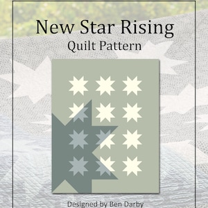 New Star Rising Quilt Pattern -- Digital Download