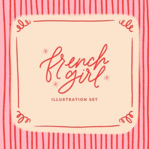 Set di illustrazioni di ragazze francesi, schizzi, adesivi digitali, estetica femminile, inviti, estetica francese, png, clipart, Canva