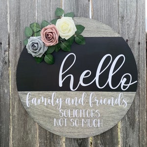 Hello Door Hanger: Family & Friends Welcome, No Solicitors