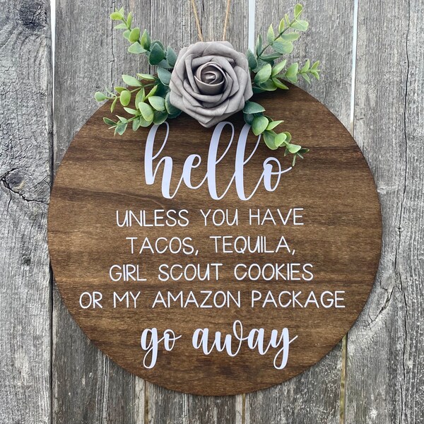 Welcome- Welcome-ish-Door Hanger- Hello- Tacos- Tequila-No Soliciting- Do Not Distrub