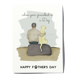 Father's Day card with a Dog; Dog Grandpa card; Dog Grandfather card; Dog Papa; Labrador Dad card; Golden Retriever Dad card