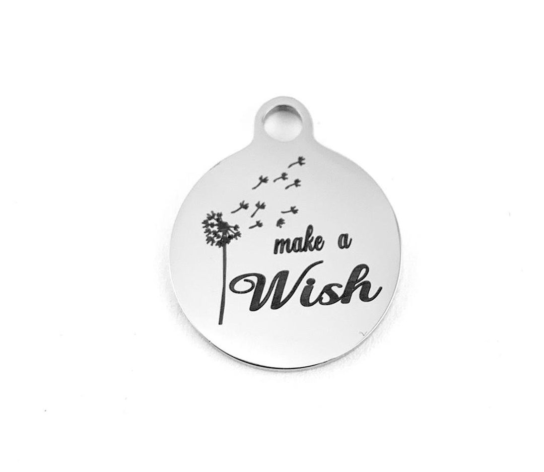 Make a Wish Engraved Charm Round Charm Stainless Steel Etsy