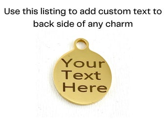 Back of the charm, Your own text, SELECT this listing for the back engraving of any charm, Canadian Suppler