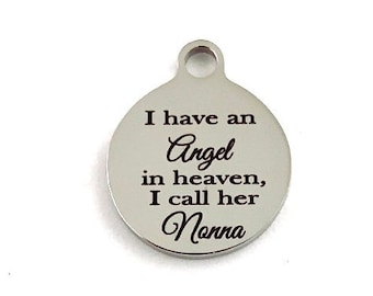 I have an Angel in Heaven, I call him Dad, I call him Nonno Round Charm, Silver, Gold, Rose Gold, Engraved Charm, Canadian Supplier
