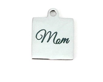 Mom Square Charm, Stainless Steel Engraved Charm,Laser Engraved, 003
