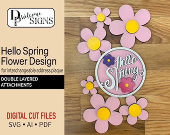 Digital Interchangeable Address Plaque Hello Spring Flower Attachment, Glowforge Laser Cut Ready File, SVG Seasonal Double Layered Files