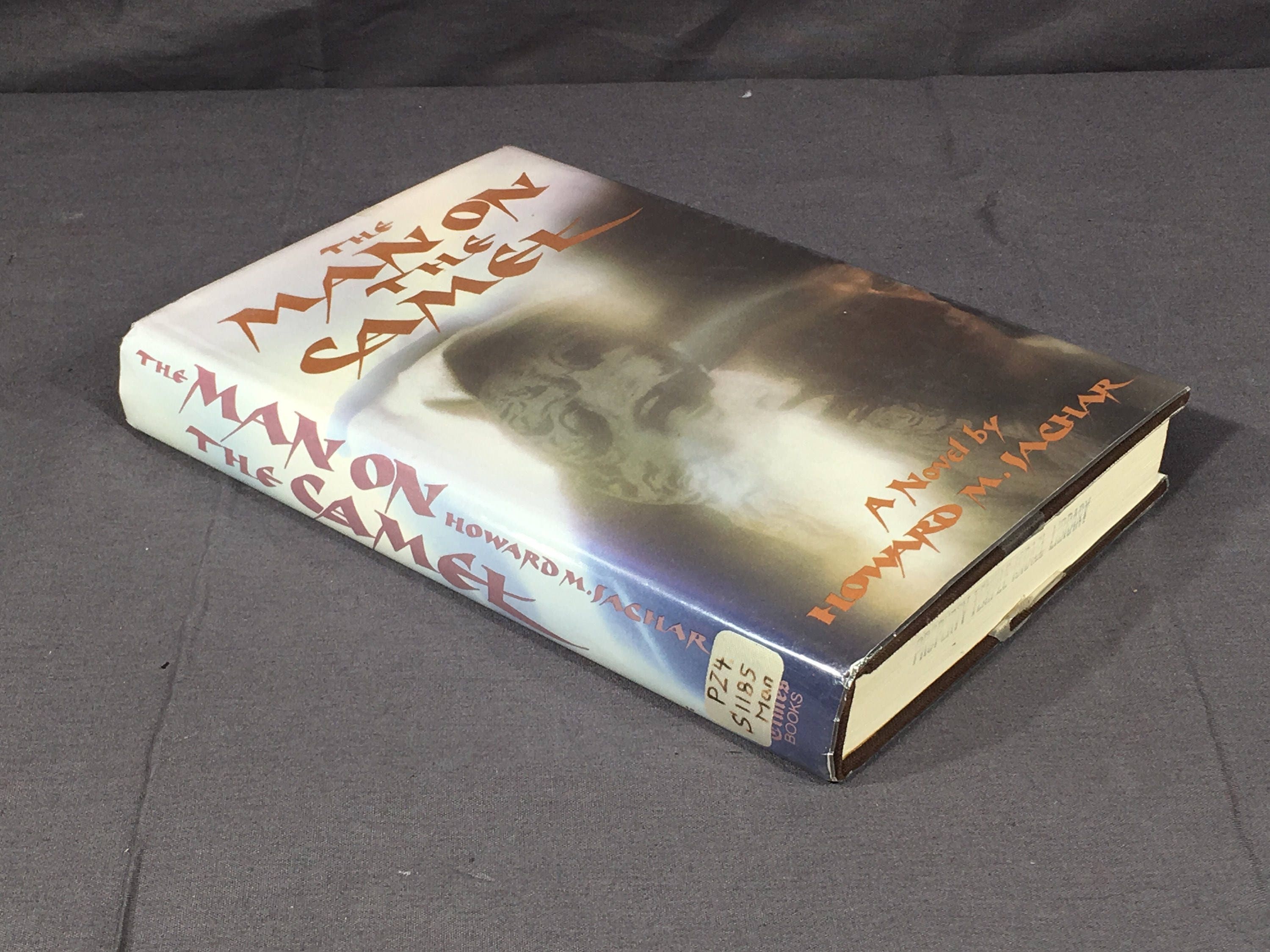 Vintage Israel Book The Man On The Camel First Printing Hardback
