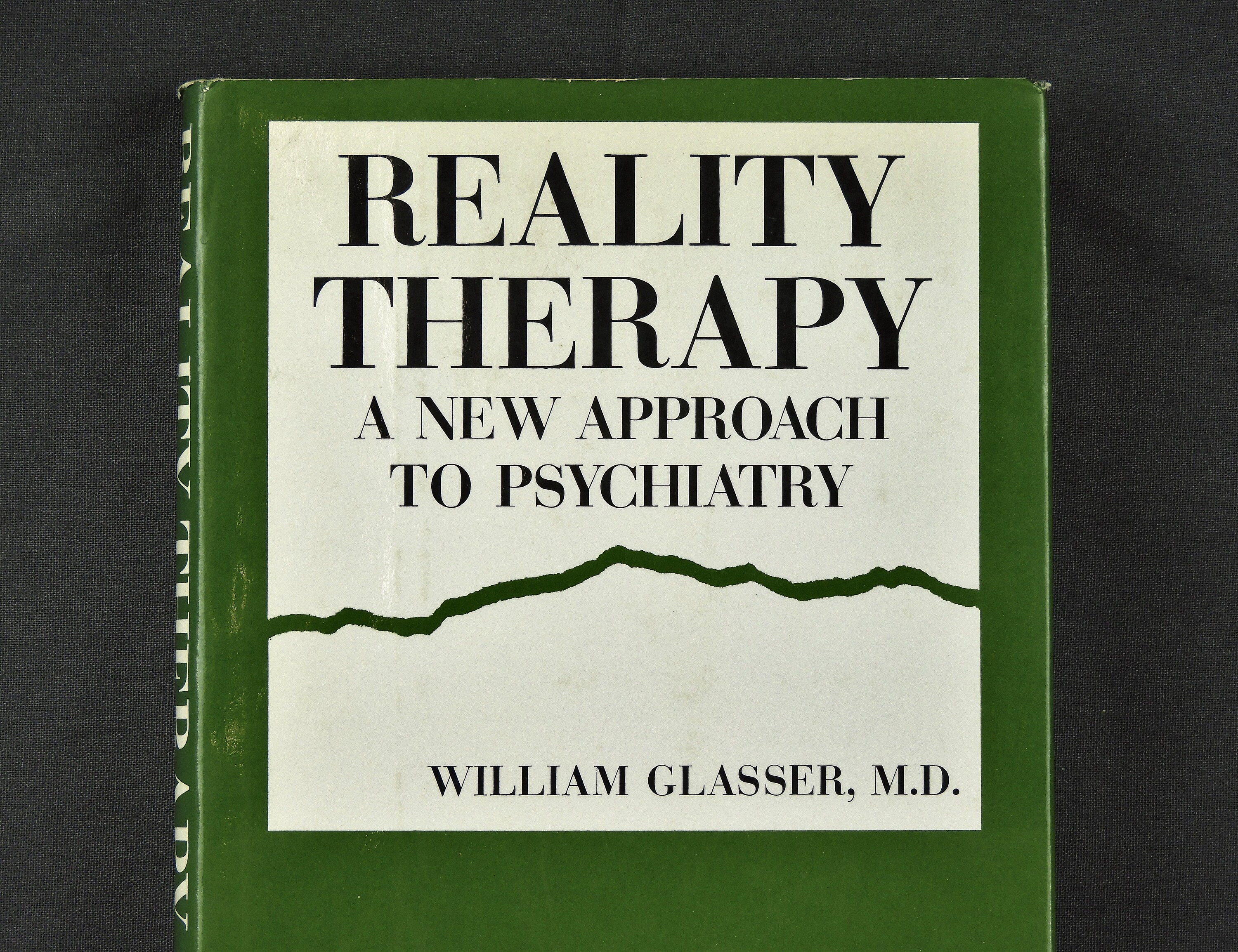 Vintage Psychiatry Book, Reality Therapy, A New Approach, 1965 Hardback