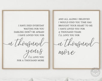I have loved you for a thousand years I will love you for a thousand more, bedroom wall art over the bed couples bedroom prints love quotes