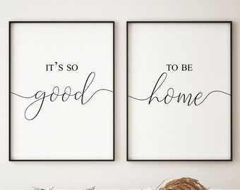 it's so good to be home Poster Wohnzimmer Dekor Wand Kunst über Couch Wand Dekor Zitat Schlafzimmer Wandbilder 2er Set Flur Poster download