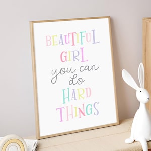Beautiful Girl You Can Do Hard Things, Girl Nursery Wall Art, Nursery Print Girl Quote, Nursery Art Printable, Toddler Playroom Wall Decor