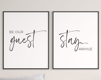 Be our guest stay awhile print digital download, Guest room wall decor quotes, Guest bedroom prints over bed decor, Guest wall art printable