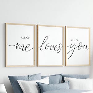 All of me loves all of you, Schlafzimmer-Wanddekor, Schlafzimmerdrucke über dem Bett druckbare Kunst, Paar-Wandkunst-Liebeszitat, über dem Kopfteildekor
