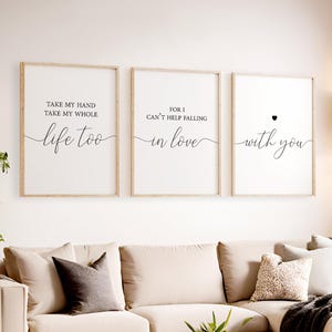 Take My Hand Take My Whole Life Too, Master Bedroom Decor, Couple Bedroom Prints Over Bed Decor, Bedroom Sign Elvis Presley Lyrics Wall Art