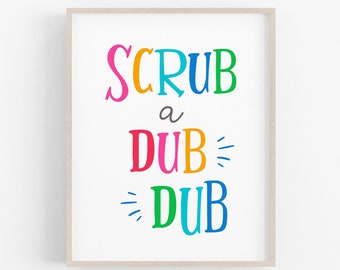 Scrub a dub dub print, Arte de pared de baño para niños imprimible, Letreros de baño para niños pequeños, Impresiones de baño para niños, Descarga de arte de decoración de baño para niños