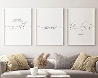 May include: Three framed prints with white backgrounds and black calligraphy. The prints read "As for me and my house, we will serve the Lord, Joshua 24:15".