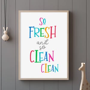 So Fresh And So Clean Clean, Bathroom Wall Art, Kids Bathroom Art Wall Decor Bathroom Quote, Children Bathroom Decor Printable Wall Art Kids