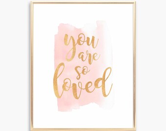 You Are So Loved, Girl Room Wall Art, Girl Nursery Decor Artwork Above Crib Sign, Baby Girl Wall Decor, Toddler Room Decor Poster Download