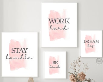 Work hard stay humble be kind, Inspirational quotes, Girl wall art, Motivational prints, Girl bedroom decor pink, Nursery wall art digital