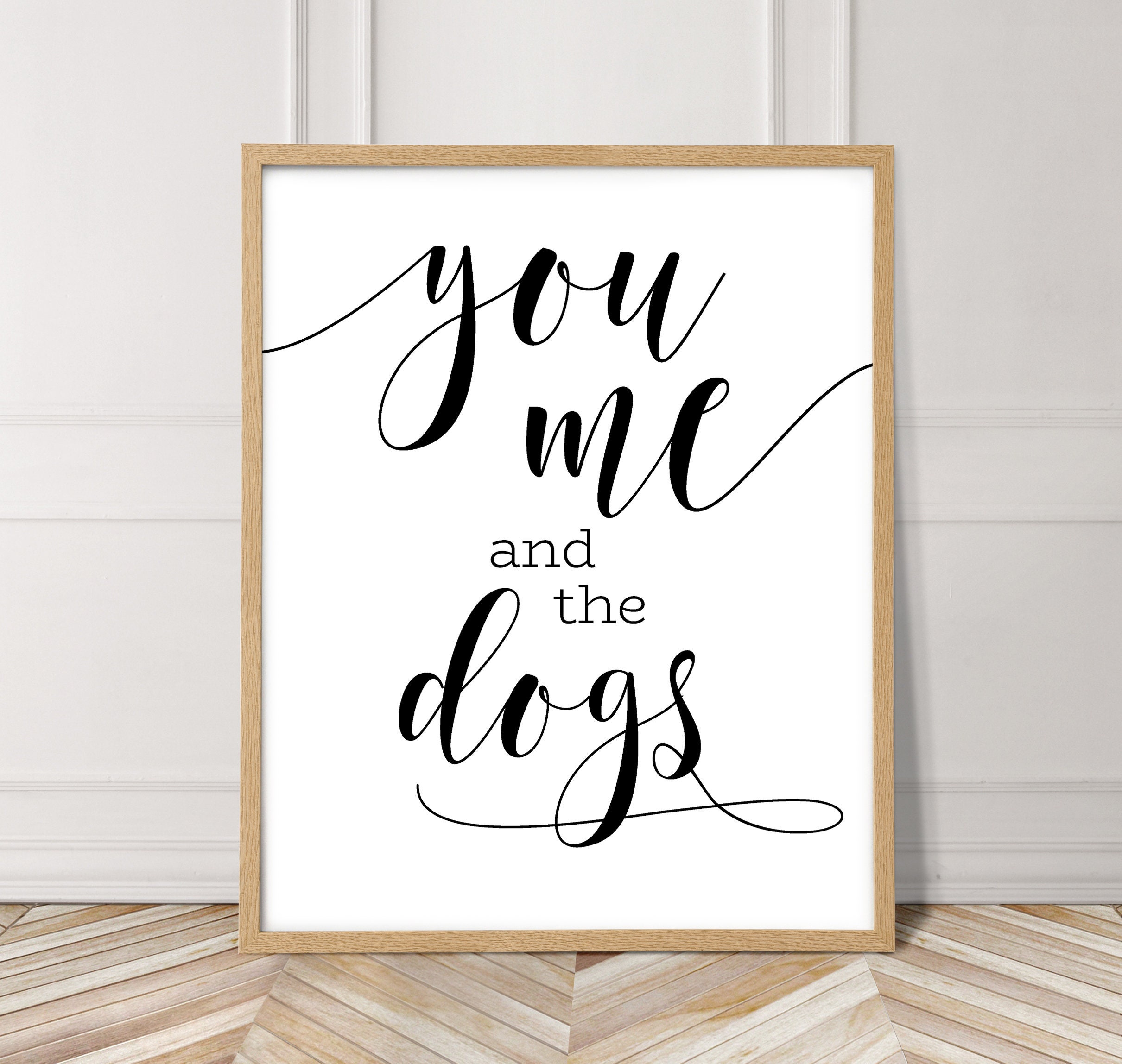 you me and the dogs art print dog wall art decor apartment Etsy
