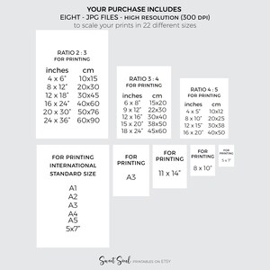 May include: A printable digital download for eight high-resolution JPG files of different sizes. The image shows a chart with various sizes in inches and centimeters for printing photos in different aspect ratios: 2:3, 3:4, and 4:5. The chart also includes standard international paper sizes: A1, A2, A3, A4, A5, and 5x7 inches.