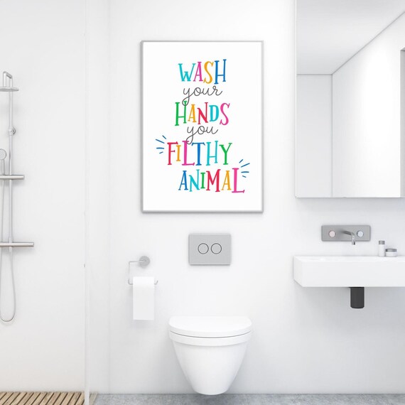 Wash Your Hands You Filthy Animal, Bathroom Art Prints, Toddler Bathroom Wall Art, Kids Nursery Decor, Colorful Bathroom Pictures Download