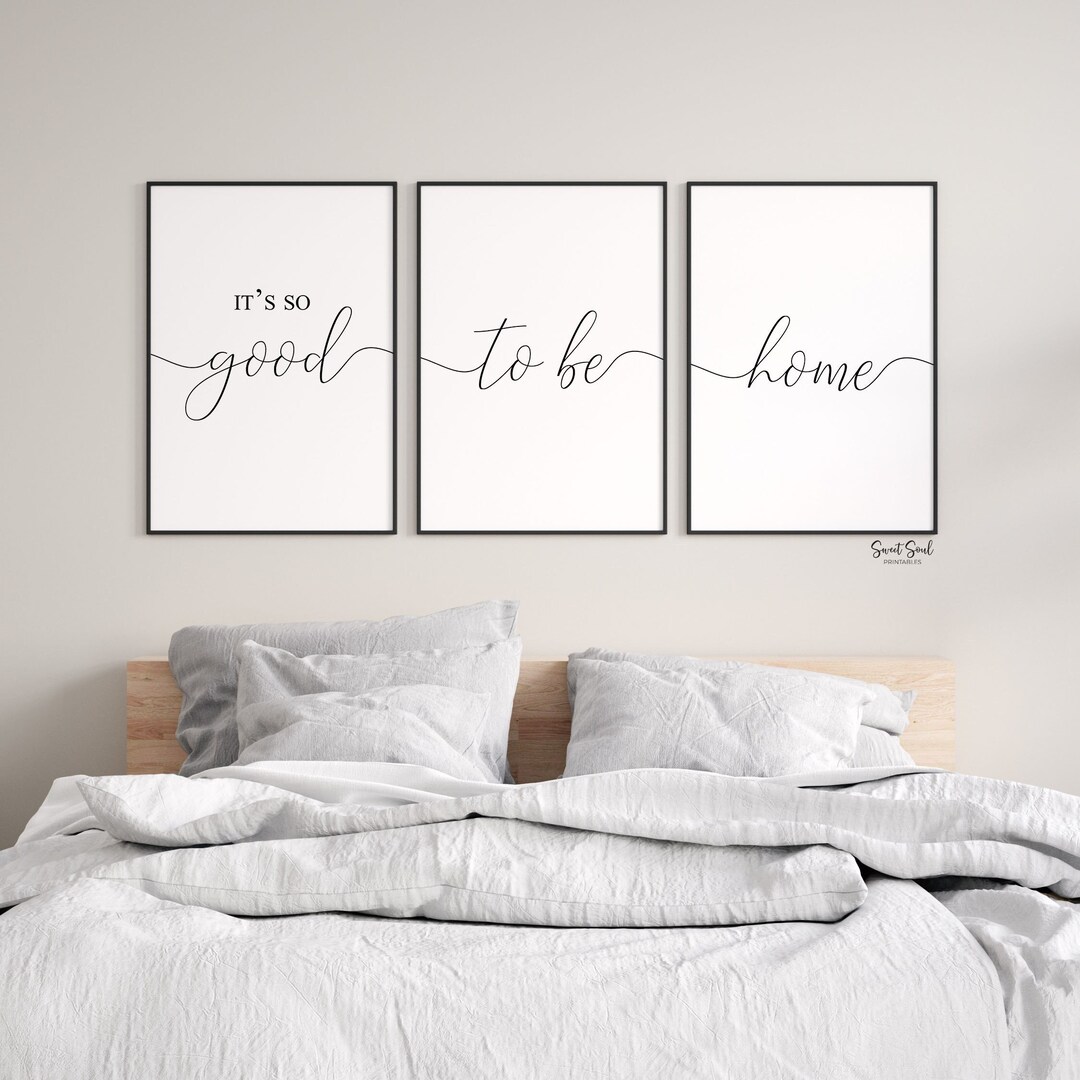 It's so good to be home, Living room wall decor prints, Hallway wall
