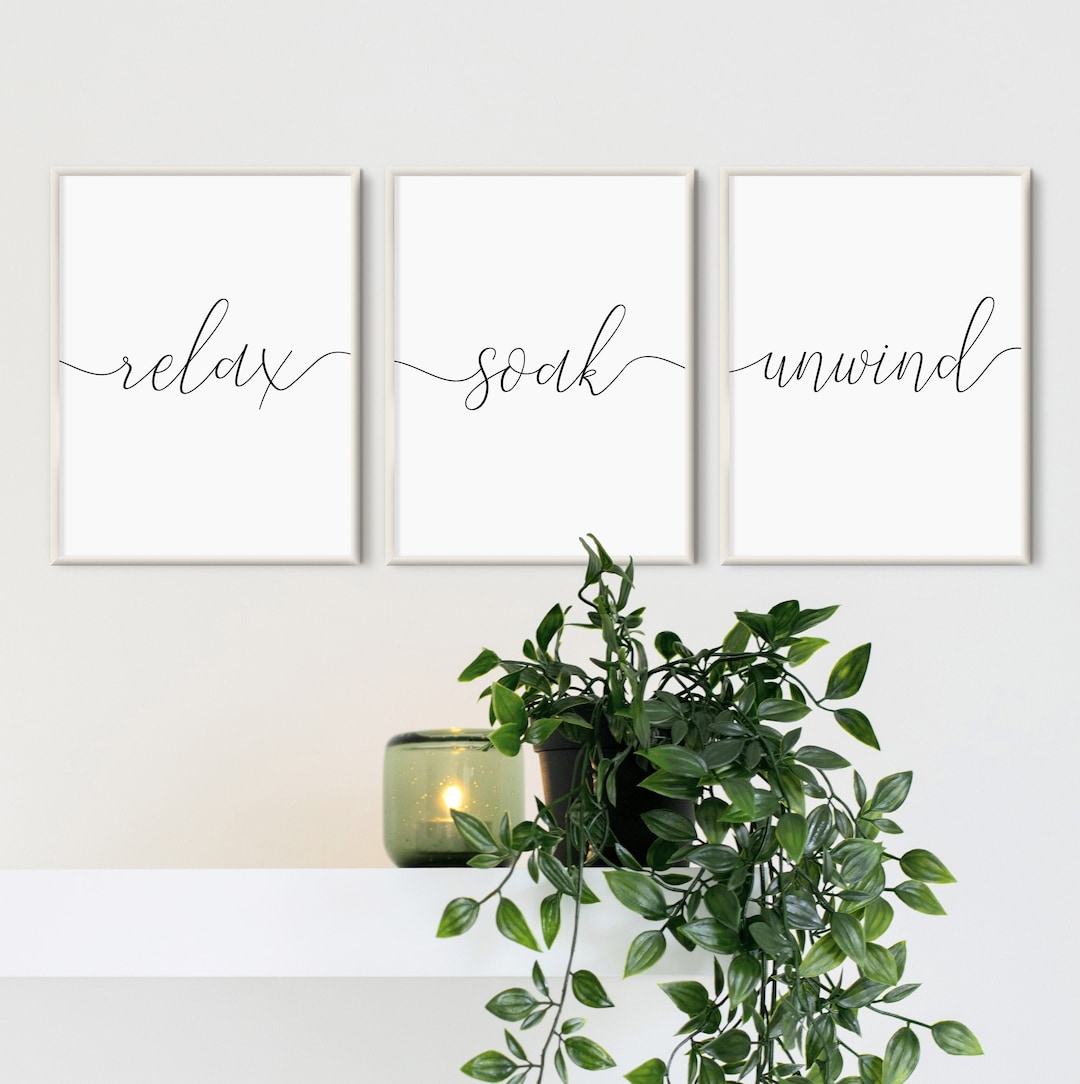 Relax Soak Unwind Print, Bathroom Decor, Bathroom Prints, Bathroom Wall ...