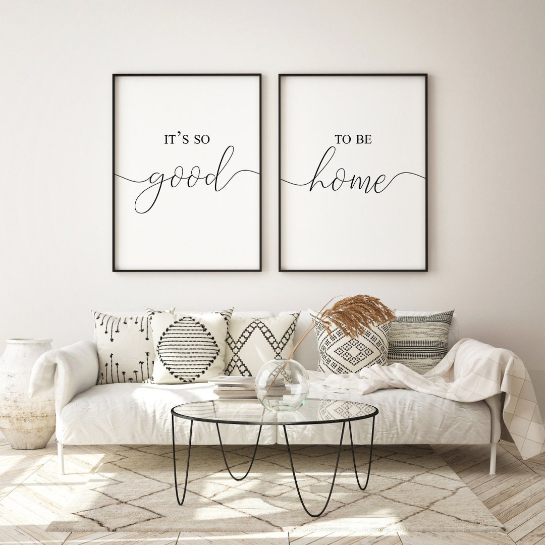 It\'s so Good to Be Home Print Living Room Decor Wall Art Above ...