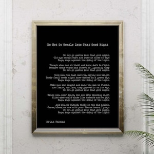 Dylan Thomas Poem Print, Do Not Go Gentle Into That Good Night Poetry Poster in Black & White for Home Wall Decor