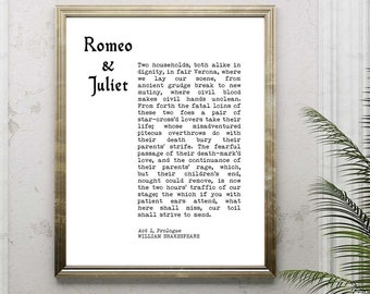 Two Households, Both Alike In Dignity - Romeo & Juliet Prologue William Shakespeare Black And White Wall Art Prints